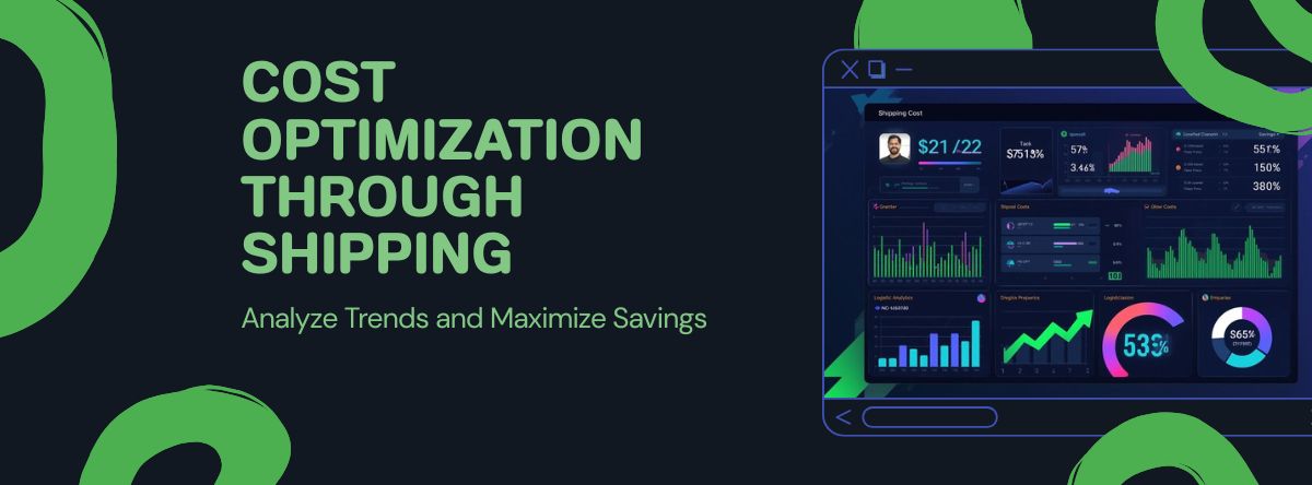 Shipping analytics dashboard showing cost optimization and logistics data